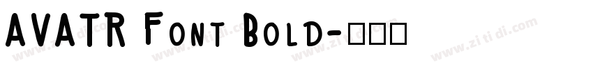 AVATR Font Bold字体转换